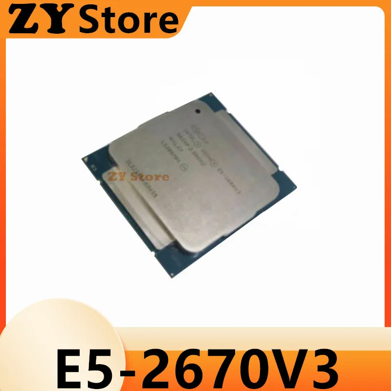 Xeon E5 2670 V3 cpu 2.3GHz E5-2670V3 E5-2670 V3 12Core 120W LGA 2011-3 SR1XS 2670V3