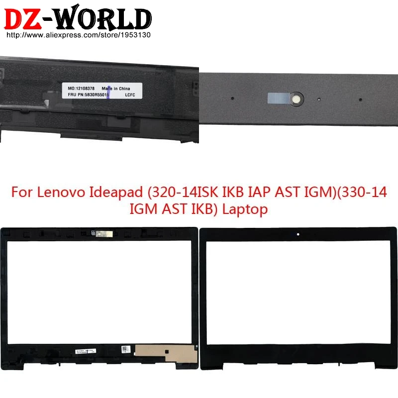 LCD Bezel Cover Screen Front Frame Shell Case For Lenovo Ideapad 320-14 330-14 14ISK 14IKB 14IAP 14AST 14IGM Laptop 5B30R55016