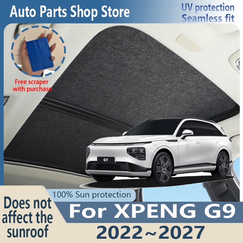 

Sun Protection For XPeng G9 2022~2027 Electrostatic Adsorption Suede Fabric Car Panoramic Sunroof Insulation Roof Visor Anti-UV