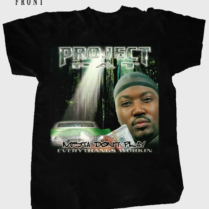 

Project Mista Don't Play Pat Three 6 Mafia Album For Fan S to 5XL T shirt G