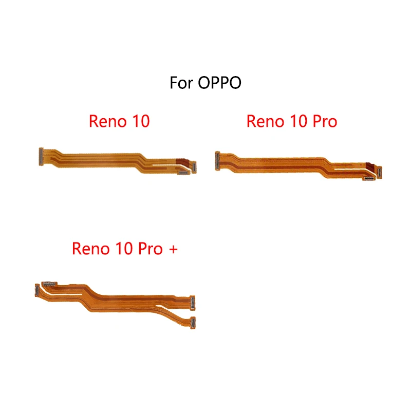 LCD Display Connect Motherboard Cable Main Board Flex Cable For OPPO Reno 10 Pro + Plus