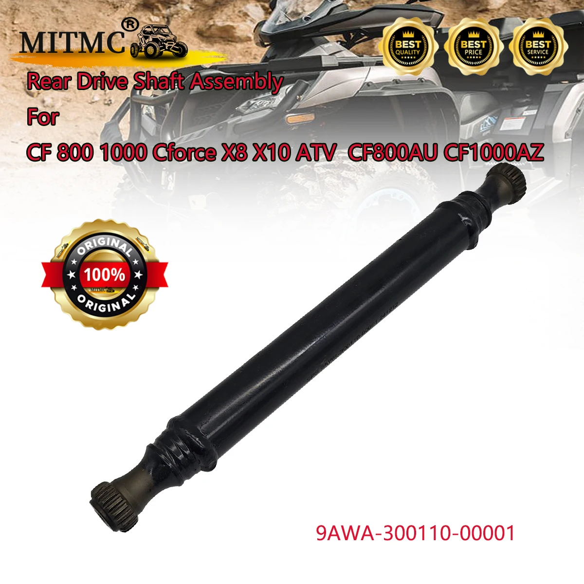 

Original Rear Drive Shaft Assembly For CF 800 1000 Cforce X8 X10 ATV CF800AU CF1000AZ Quad 9AWA-300110-00001