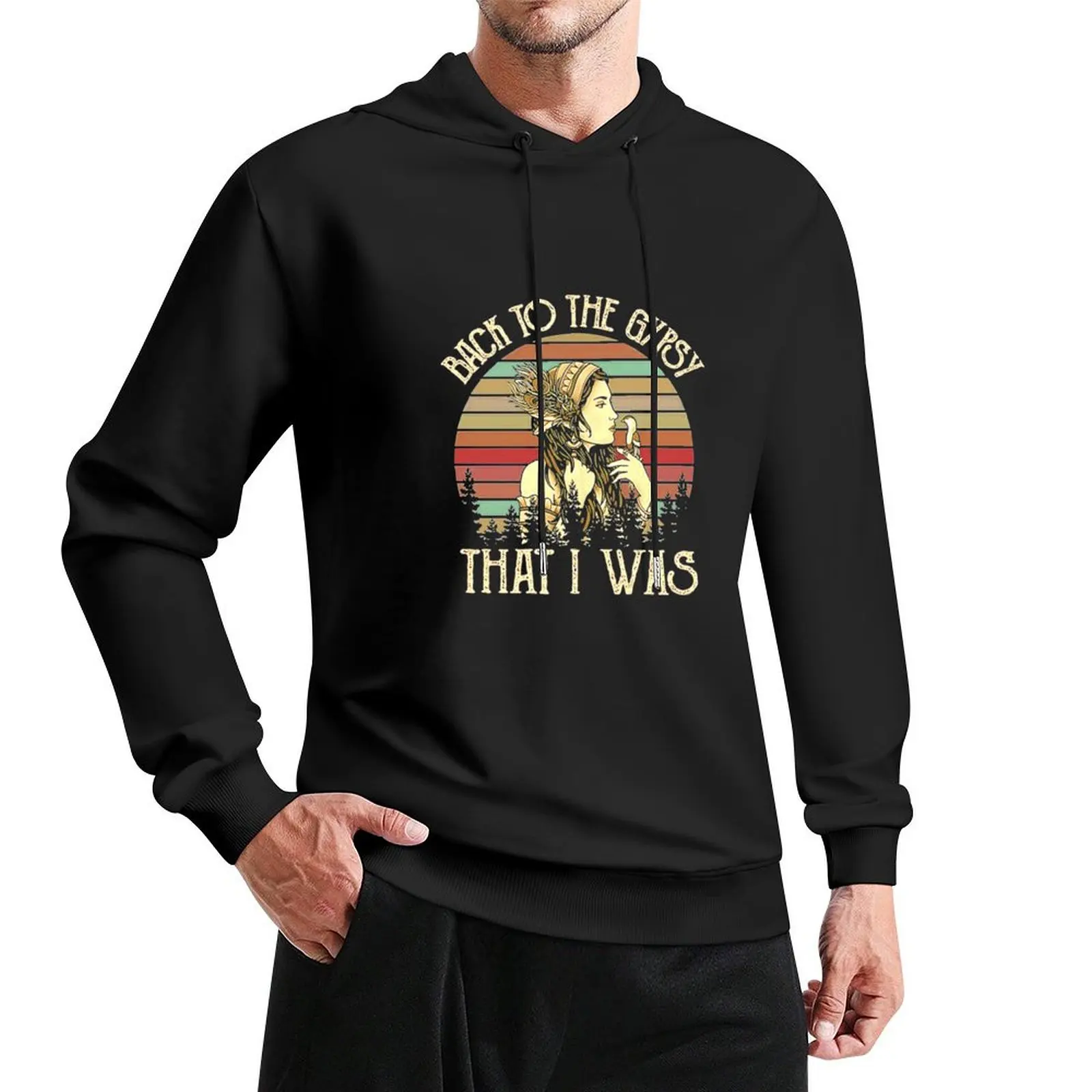 

Back To Gypsy That I Was Vintage Rock Band Pullover Hoodie mens clothes tracksuits