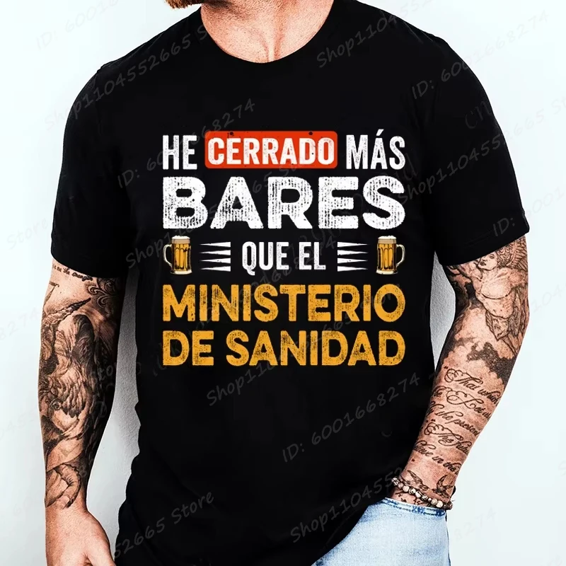 He Cerrado Mas Bares Queel Ministerio De Sanidad, camisetas con estampado De letras para hombres, camisa divertida De cerveza De manga corta, Tops De verano para hombres