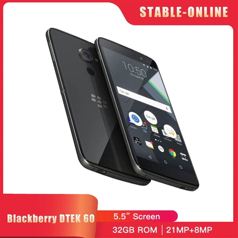 Original Blackberry DTEK60 4G LTE Mobile Phone 5.5'' Fingerprint 21MP 4GB RAM 32GB ROM Cellphone Quad Core Android SmartPhone