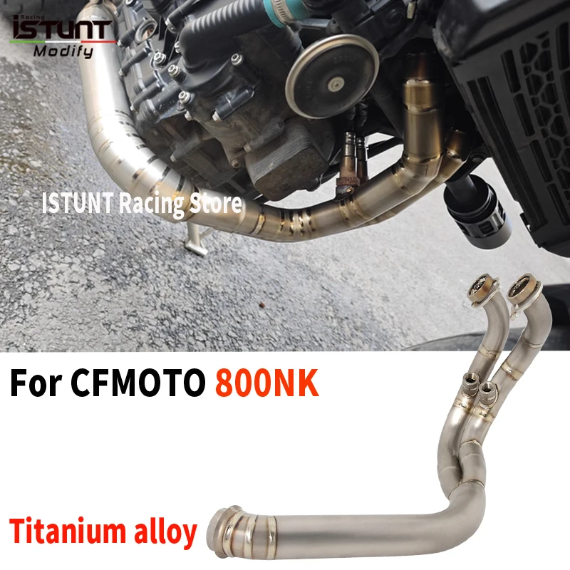 

Slip On For CFMOTO 800NK NK 800 Motorcycle Exhaust Escape Moto System Muffler Titanium alloy Front Link Pipe Tube