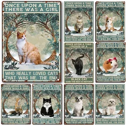 Metal Tin Signs Plaque A Girl Loved Cat Wall Decoration Vintage Iron Painting Art Posters for Man Cave Home Cafe Garden Club Bar