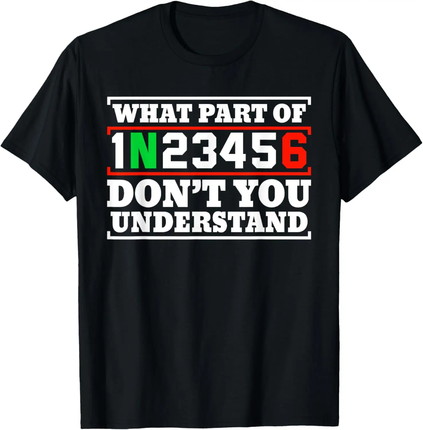 

1N23456 Motorcycle Shift Biker Motorcyclist T-Shirt Motorcycle