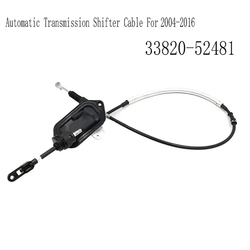 AB96-For Toyota Yaris 2004-2016 Automatic Transmission Shifter Cable- 33820-52481 Transmission Shift Control Cable
