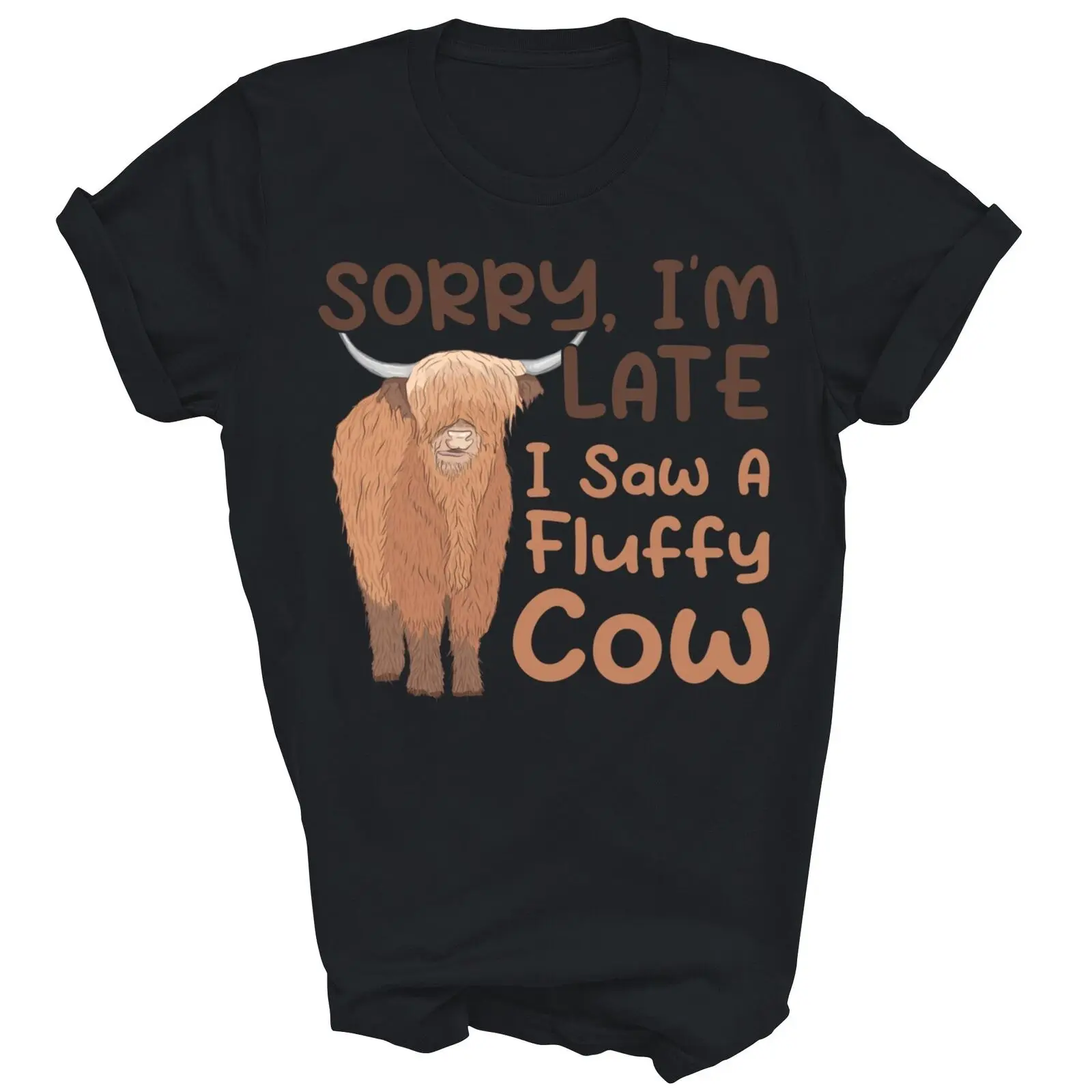 Sorry I'm Late I Saw A Fluffy Cow Highland Cow Lover Unisex Shirt Gift