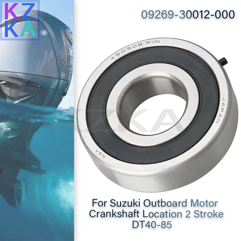 09269-30012 Ball Bearing 09269-30012-000 For Suzuki Outboard Motor Crankshaft Location 2 Stroke DT40-85 Series Size 30x72x19