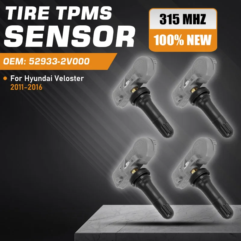 

1/4PCS TPMS For Hyundai Veloster FS 2011 2012 2013 2014 2015 2016 Tire Pressure Monitoring Sensor 52933-2V000 315 MHz Car Parts
