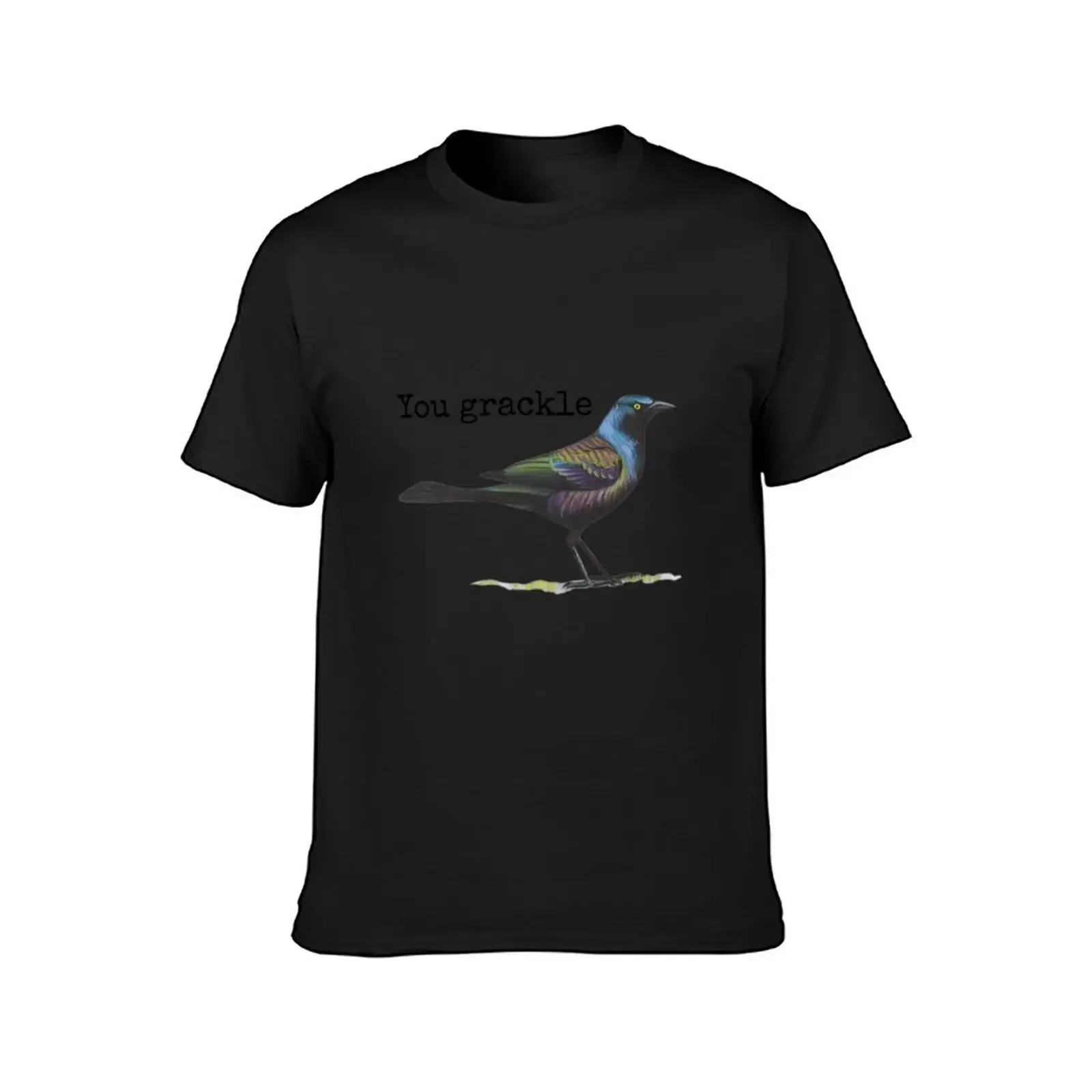 You grackle. (Gina insult b99) T-Shirt graphic shirts graphic t shirt vintage t shirts for men graphic