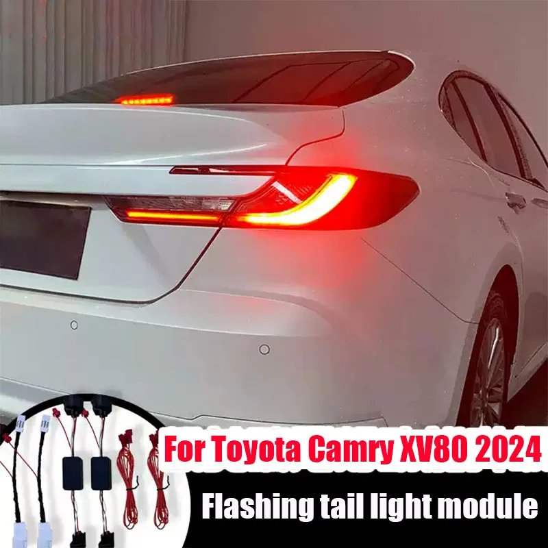 for Toyota Camry XV80 2024 Breathing module LED taillight brake flashing constant on modified taillight assembly