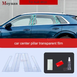 For Audi etron e-tron 2020 TPU Transparent Protection Film Car Exterior Windows BC Center Pillar Strips Car Sticker Accessories