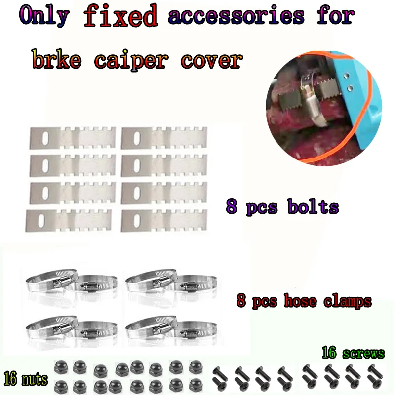 Fixed Accessories For Brake Caliper Cover, 8*Stainless Steel Hose Clamps, 8*Blots, 16 Screws + 16 Nuts, For 1 Set Cover