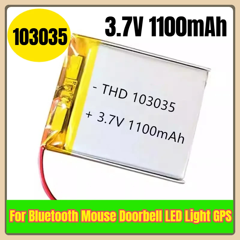 

3.7V 1100mAh 103035 Rechargeable Lithium Polymer Batteries for Bluetooth Mouse Doorbell LED Light GPS
