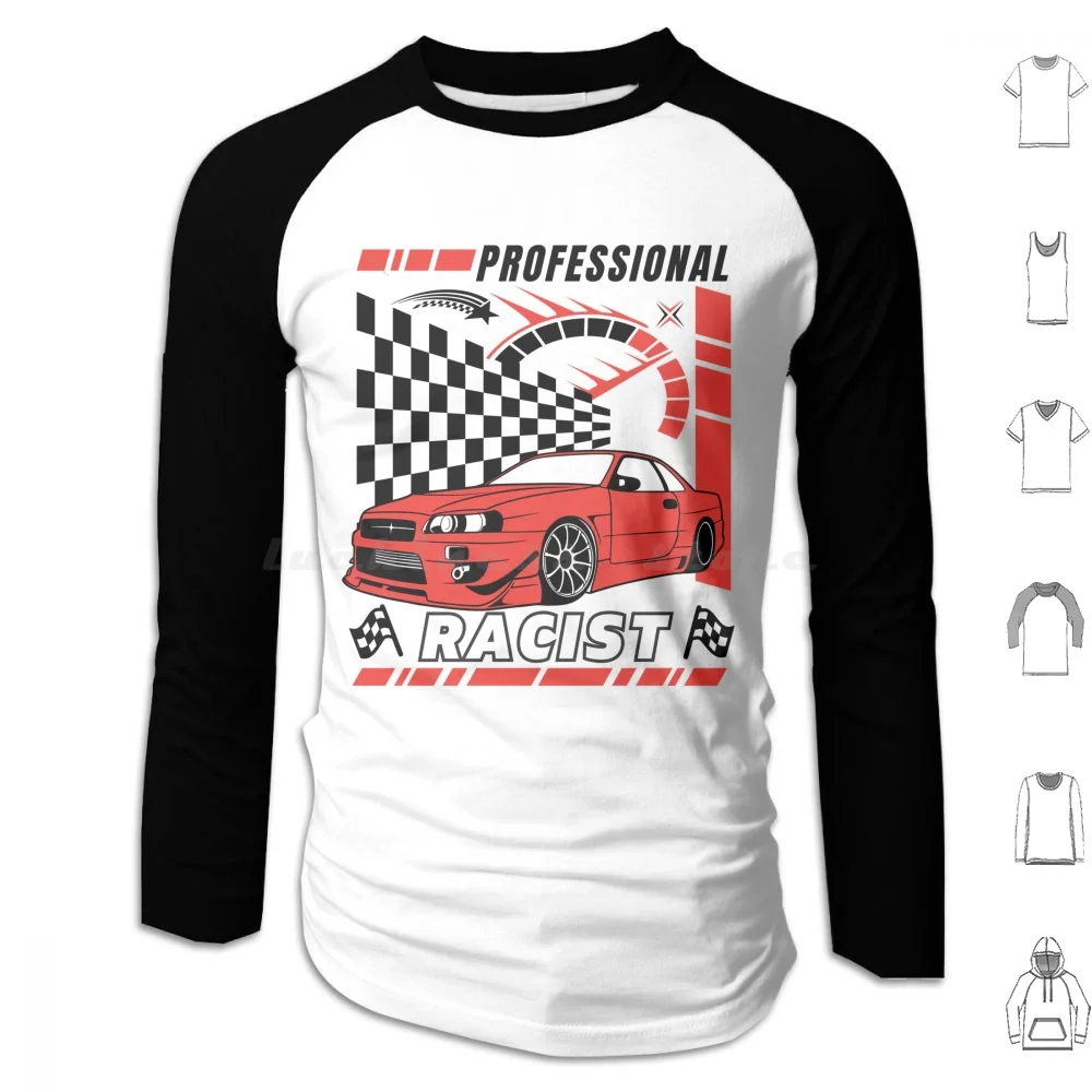 Professional Racist Funny Racing Hoodie cotton Long Sleeve Professional Racist Certified Racist Racing Car Sports