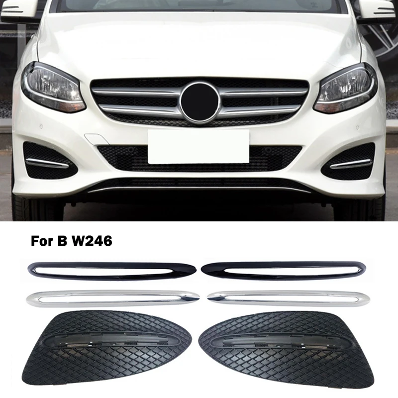 A2468852722 A2468852822 A2468851374 A2468851474 For Mercedes Benz B Class W246 Fog Lamp Cover Chrome Trim Front Lower Grill