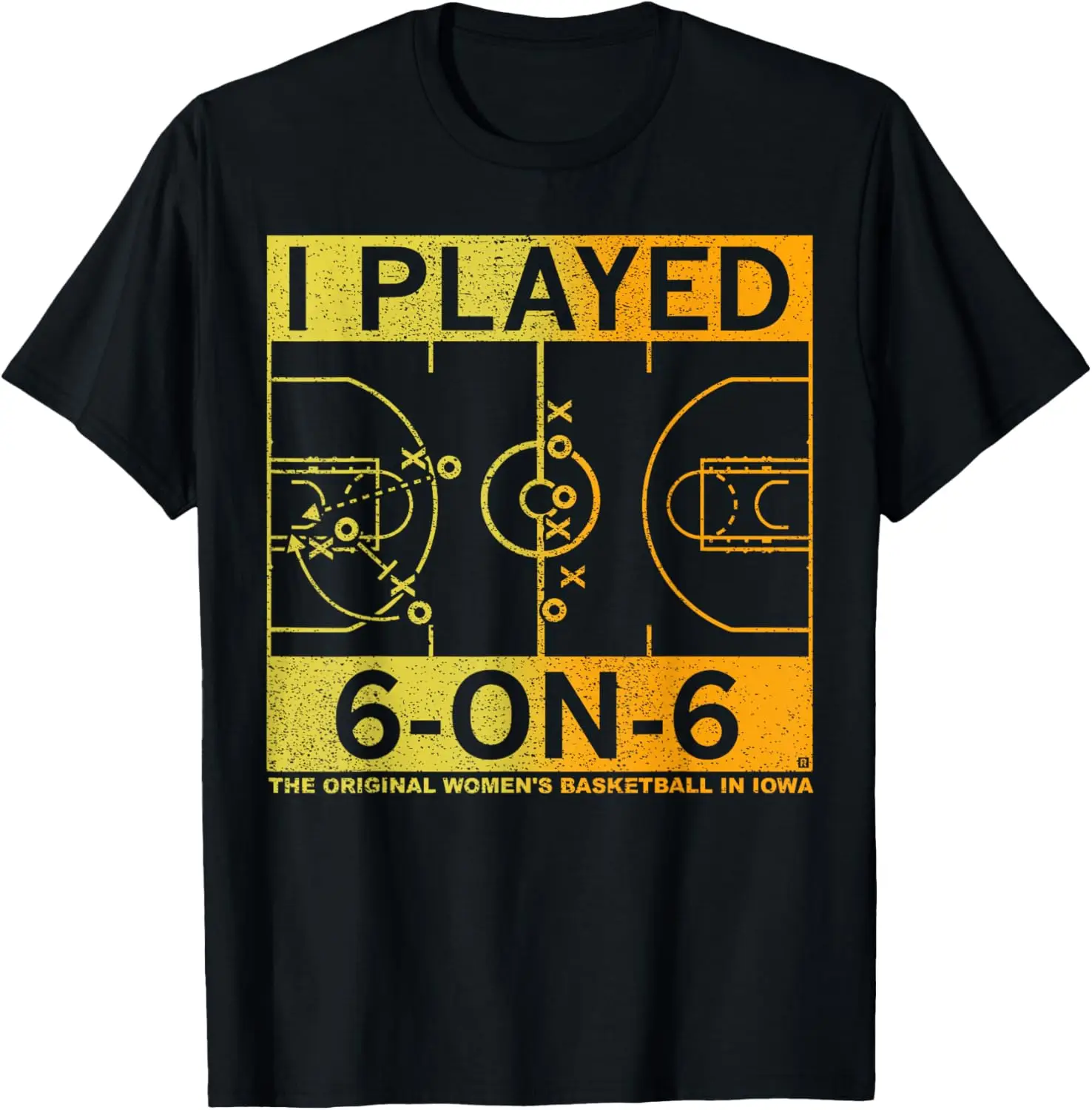 I Played 6 On 6 The Original Women's Basketball In Iowa T-Shirt