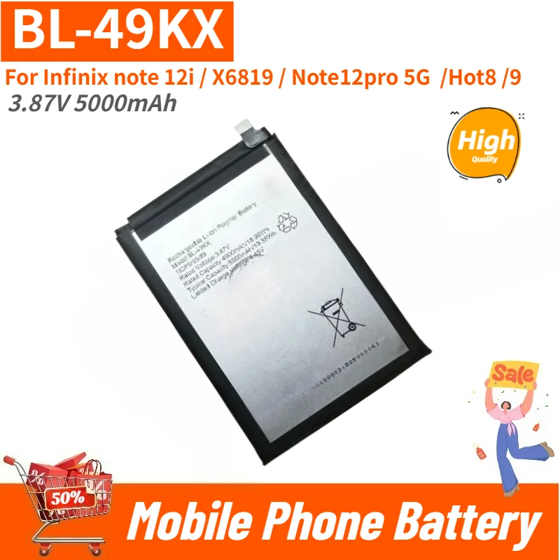 BL-49KX High Quality Phone Battery 3.87V 5000mAh for Infinix note 12i / X6819 / Note12pro 5G  /Hot8 /9 Replacement Battery