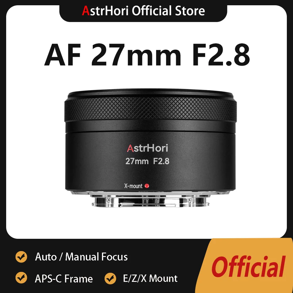 

AstrHori AF 27mm F2.8 APS-C Frame STM Auto Focus Prime Lens Large Aperture Portrait Lens For Sony E Nikon Z Fujifilm XF Mount