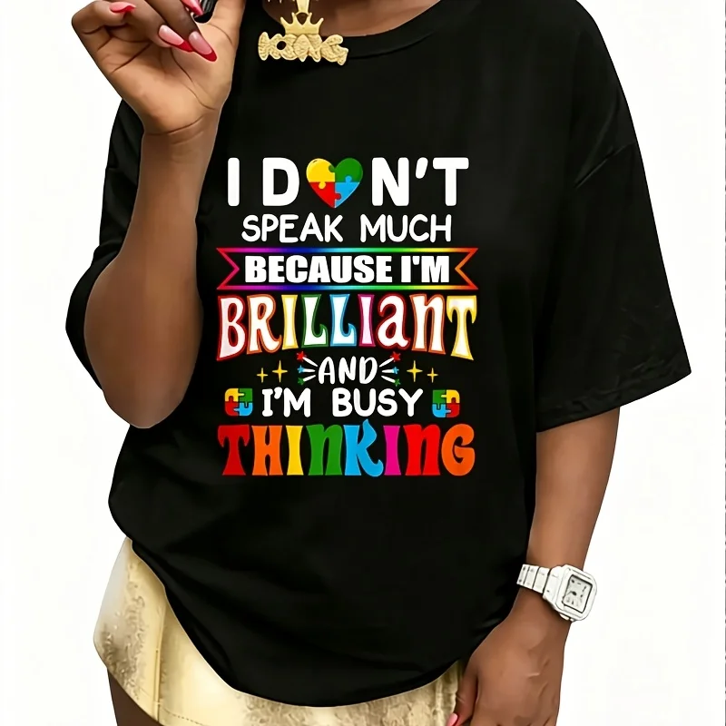 I Don'T Speak Much Brilliant Autism Autistic Women's 100% Cotton T-Shirt Short Sleeve Top Casual Round Neck Fun Print Tee S-5Xl