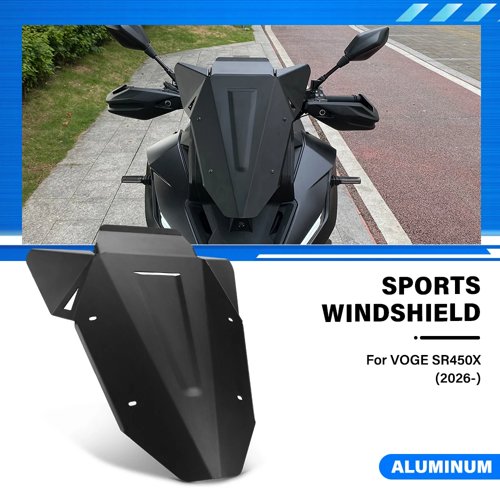 SR450X Wind Deflector Accessories Motorcycle Aluminum SPORTS WINDSHIELD Racing Style Front Fairing FOR VOGE SR450X SR450 X 2026-