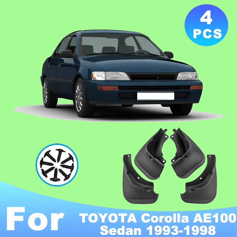 

For TOYOTA Corolla AE100 Sedan 1993-1998 Automotive Tire Mudguard Waterproof Prevent Mud Splashing Car Mud Flap 4pcs Accessories