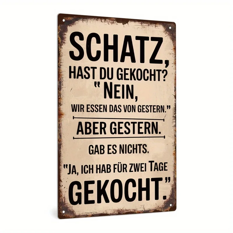Retro Sarcastic Quote Metal Plaque, German Style Humorous Kitchen Slogan, Wall Art for Home Cafe Shop Pub, Perfect Gift