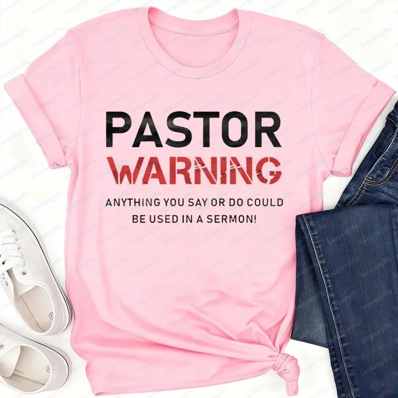 Pastor Birthday Gift Birthday Shirt Outfit Appreciation Gift Pastor Warning Shirt  Graphic T Shirts Women Clothes Y2k Clothes