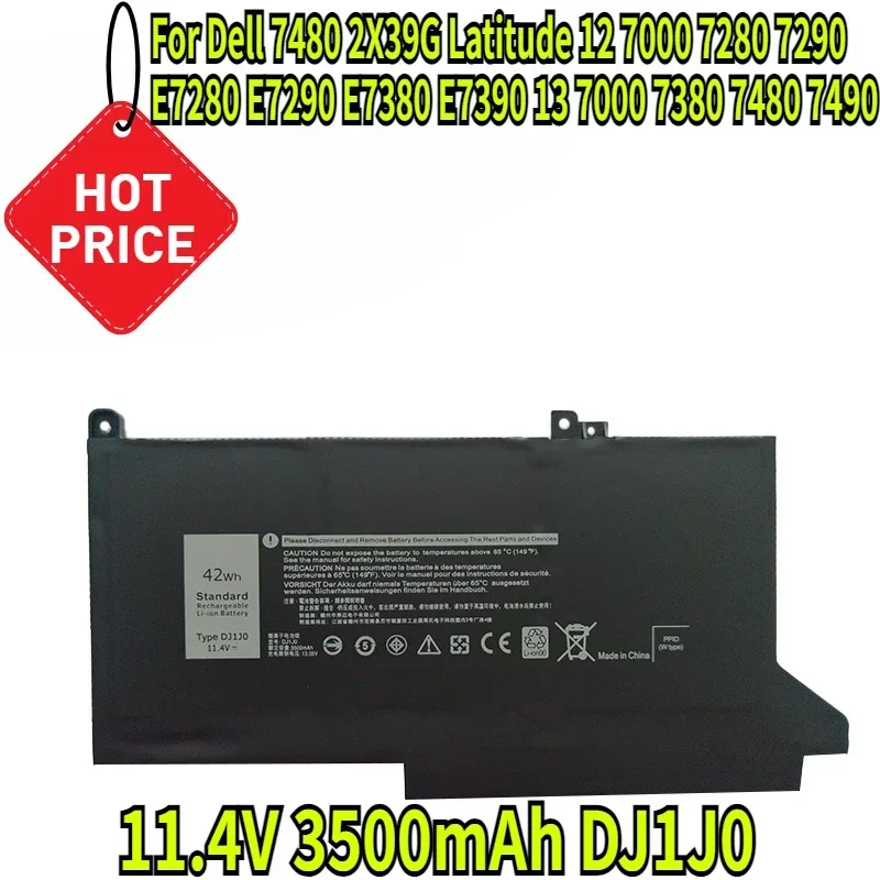 

11.4V 3500mAh DJ1J0 Laptop Battery For Dell 7480 2X39G Latitude 12 7000 7280 7290 E7280 E7290 E7380 E7390 13 7000 7380 7480 7490