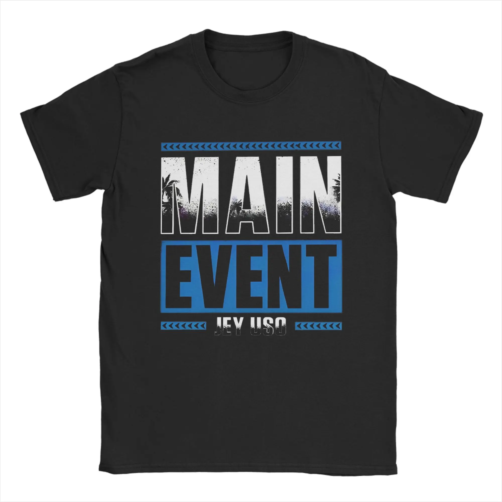 Funny Jey Uso Main Event Yeet T-Shirts Men Pure Cotton T Shirt Winner Wrestler Mania Short Sleeve Tee Shirt Printing merchandise