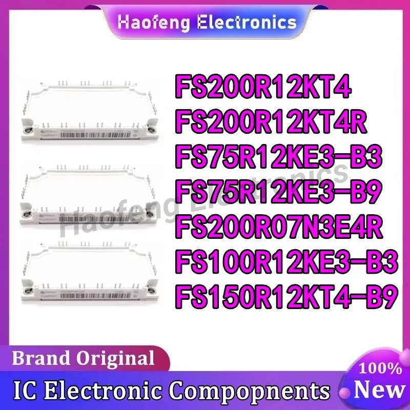 

FS200R12KT4 FS200R12KT4R FS75R12KE3-B3 FS75R12KE3-B9 FS200R07N3E4R FS100R12KE3-B3 FS150R12KT4-B9 MODULE IN STOCK