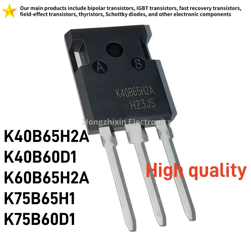 5/10PCS High Quality K40B65H2A K40B60D1 K60B65H2A K75B65H1 K75B60D1 TO-247 IGBT Power Transistor
