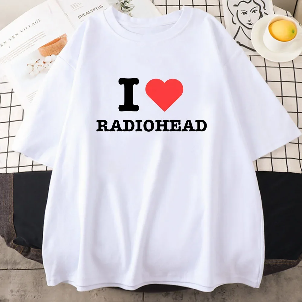 I Love Radiohead T-shirts Hip Hop Music Band Printing Tee-shirt Cotton Short Sleeve Men/Women Tshirts Harajuku Fashion Male Tees