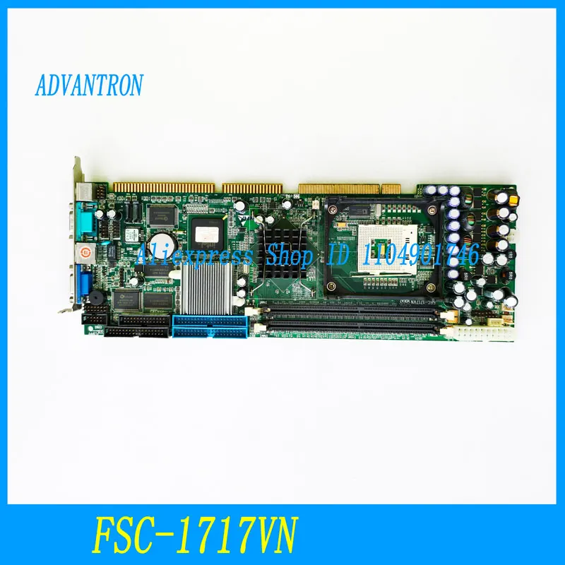 

Подходит для материнской платы промышленного управления FSC-1717VN. FSC-1717VN VER: Материнская плата промышленного управления A7