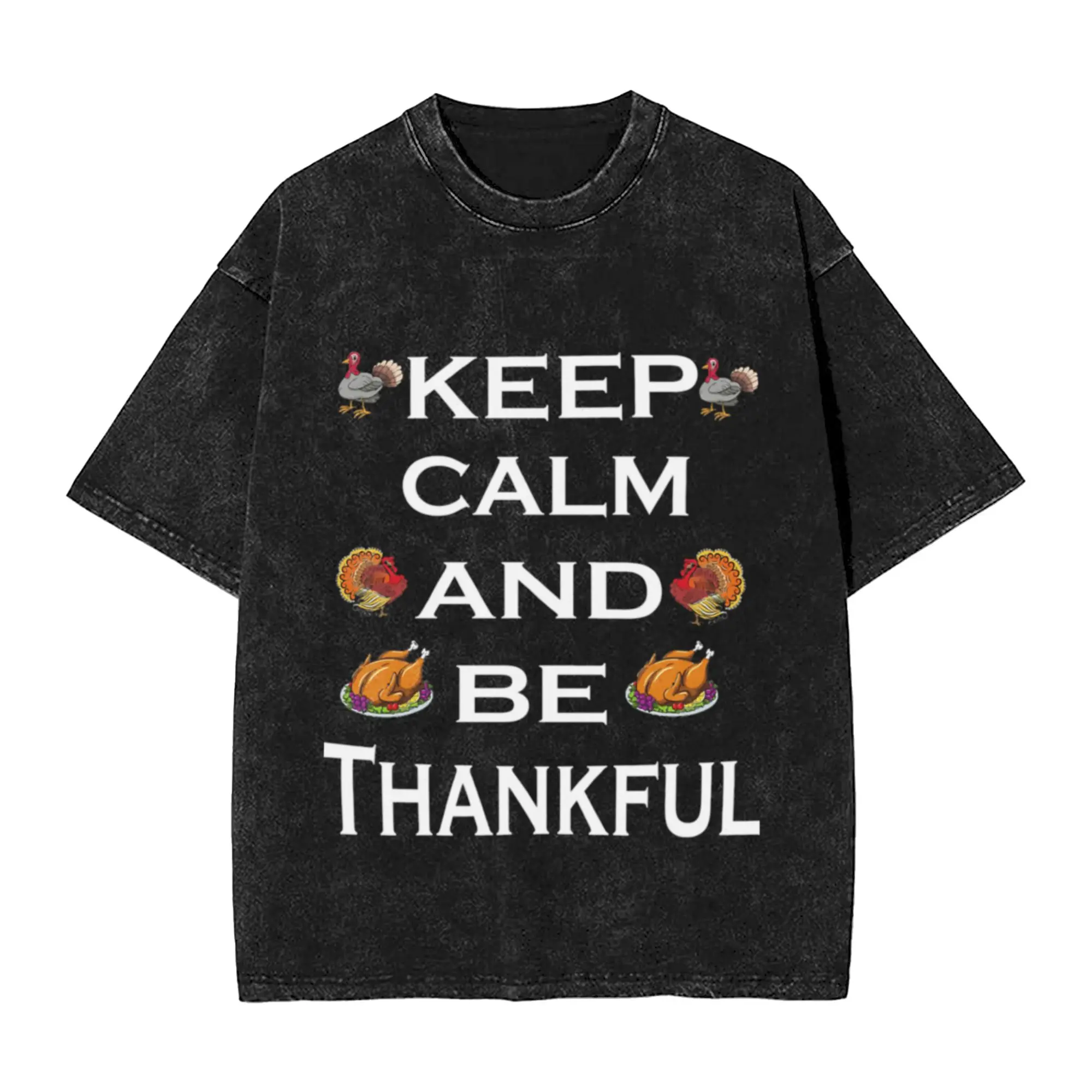 KEEP CALM AND BE THANKFUL THANKSGIVING  Classic Comfort A Washed T Shirt Men's Women's Oversized Cotton Tees Tops