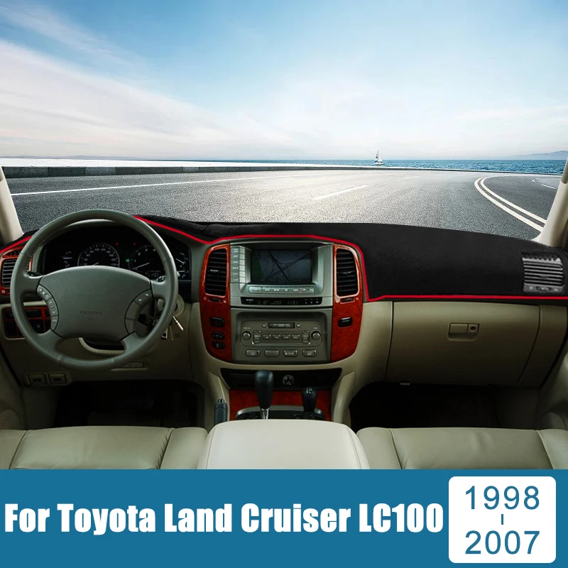 For Toyota Land Cruiser 100 LC100 1998-2003 2004 2005 2006 2007 Car Dashboard Cover Avoid Light Pad Anti-UV Carpet Non-Slip Mats