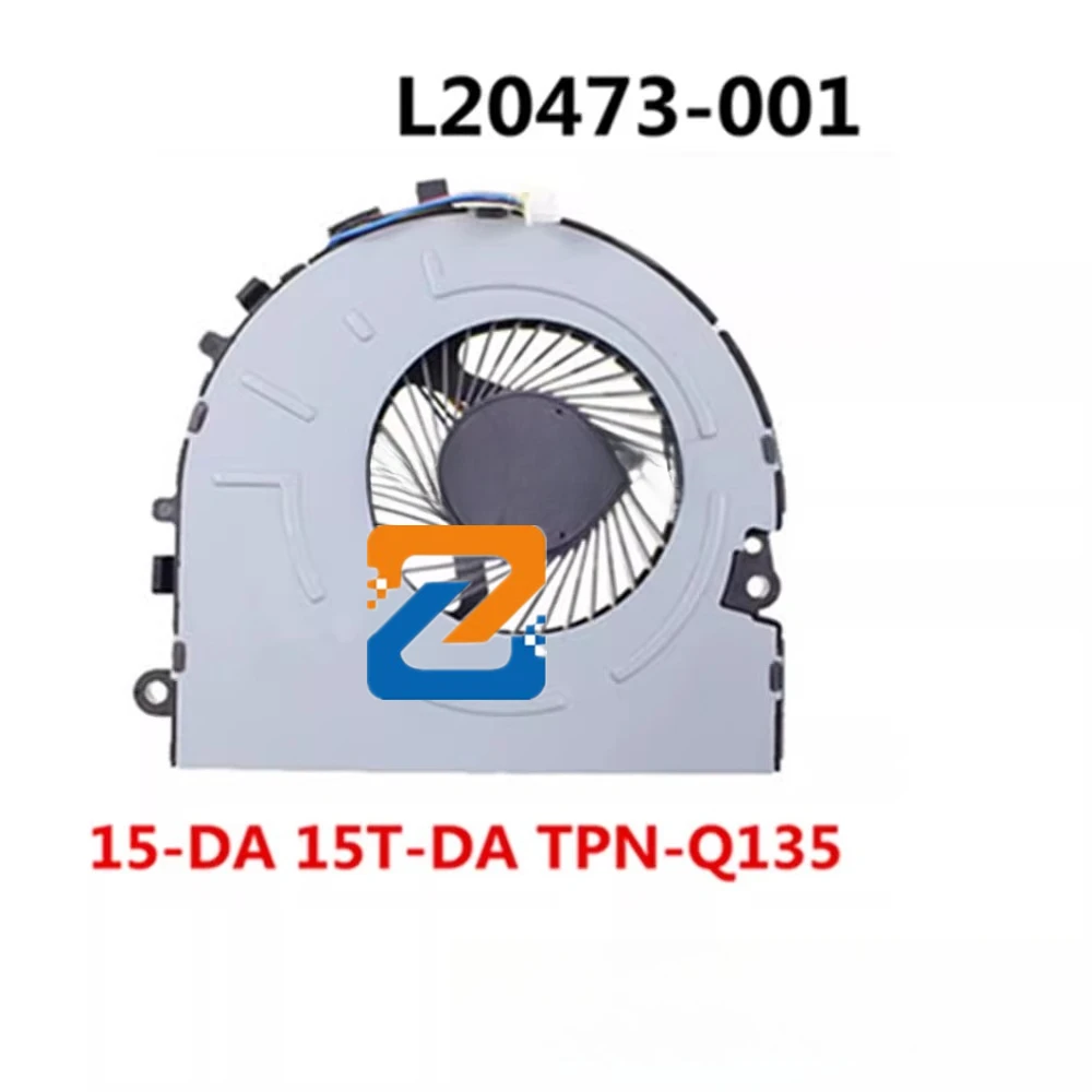 

Новый вентилятор охлаждения процессора ноутбука для HP 15-DA 15-DB 15T-DB TPN-Q135, кулер, вентилятор радиатора L20473-001 L20474-001
