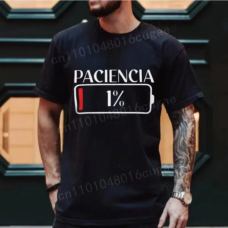 

New Fashion T-shirts Patience T Shirt Spanish Humor Couple Gift Shirt Short Sleeve Soft Round Neck Unisex Tee Tops Graphic