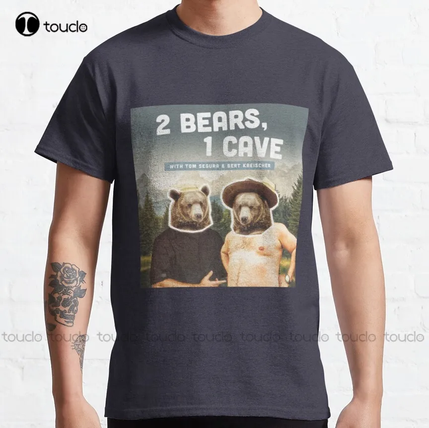 2 Bears 1 Cave Podcast  Classic T-Shirt Graphic Tees Custom Aldult Teen Unisex Digital Printing Tee Shirt Xs-5Xl Cotton Shirts