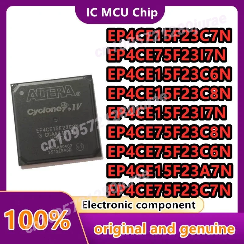 

EP4CE15F23I7N EP4CE15F23A7N EP4CE75F23C6N EP4CE15F23C6N EP4CE15F23C7N EP4CE15F23C8N EP4CE75F23C7N EP4CE75F23C8N EP4CE75F23I7N