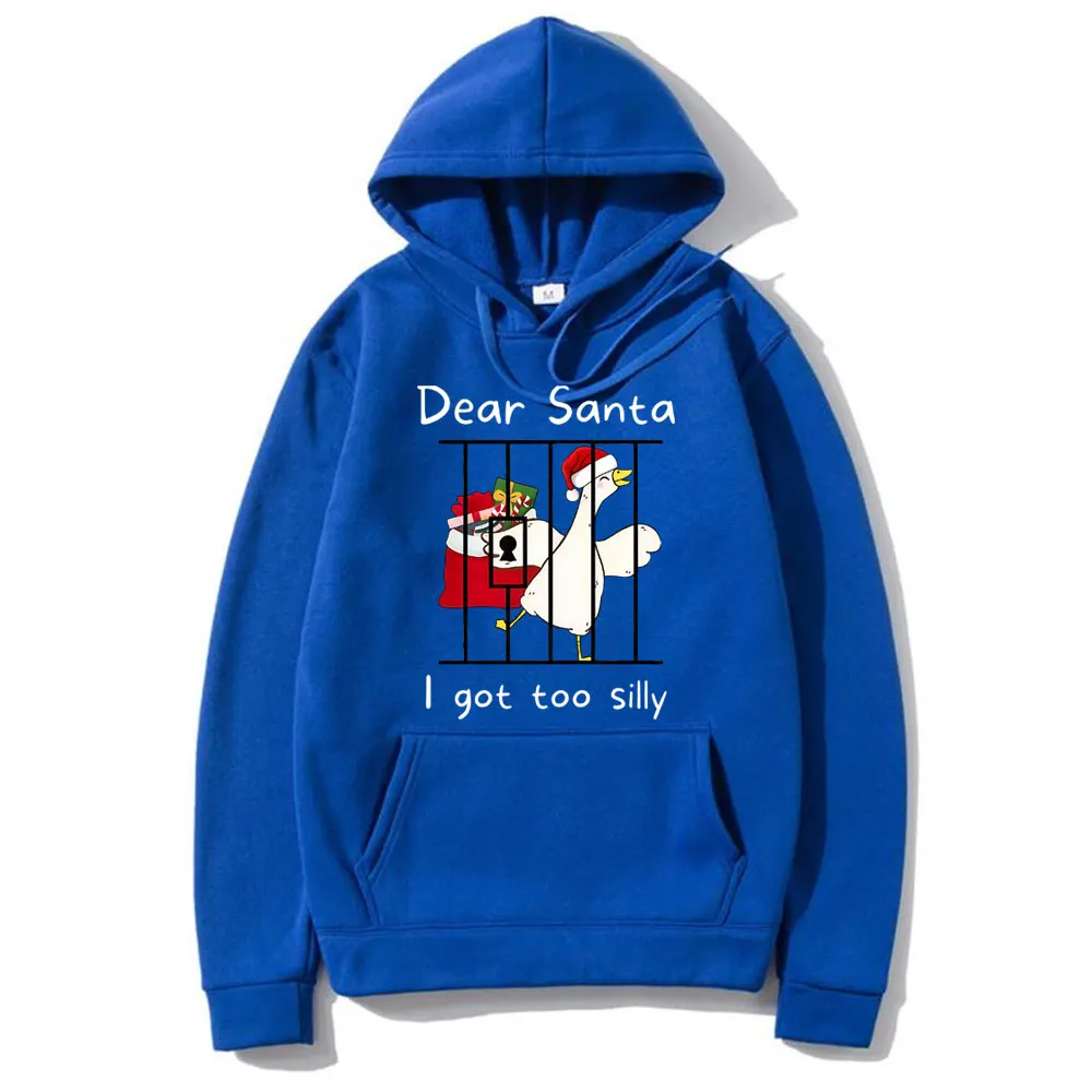 مضحك عزيزي سانتا حصلت على سخيفة جدا أوزة ميمي الجرافيك هوديي الرجال النساء عادية القطن خمر البلوز عيد الميلاد ميرش الملابس #4