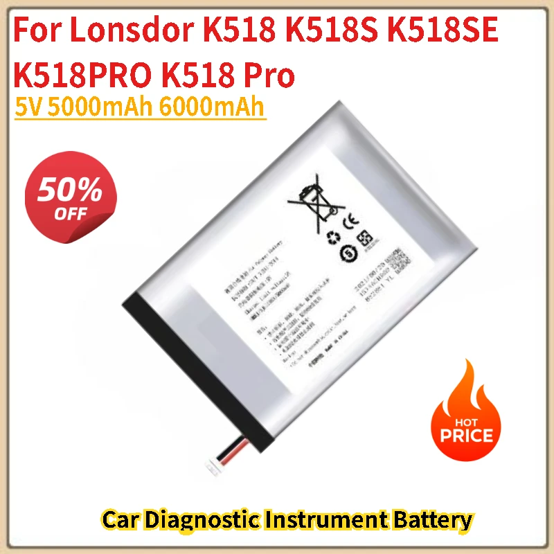 For Lonsdor K518PRO K518 Pro K518 K518S K518SE Car Diagnostic Instrument 5V 5000mAh 6000mAh Replacement Battery New High Quality