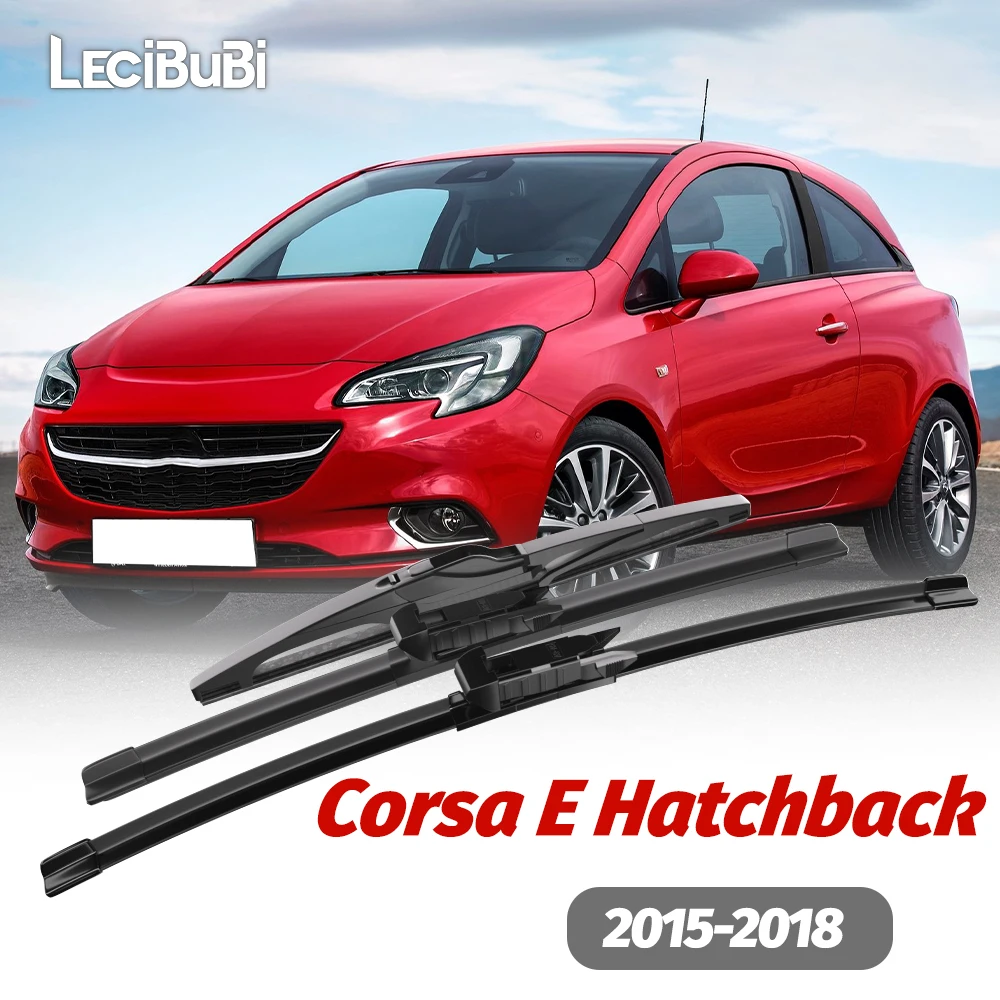 1 Juego de limpiaparabrisas delantero y trasero, limpiaparabrisas para Opel Corsa E Hatchback 2015-2018 2016 2017, accesorios