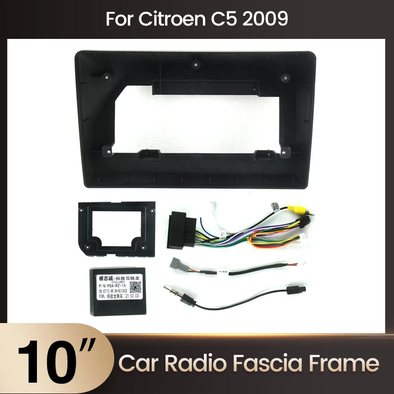 

10" Car Center Console Framework Fascia Panel Frame for Citroen C5 2 2008 - 2017 Panel Dash Player Cable Canbus Adapter Dash Kit