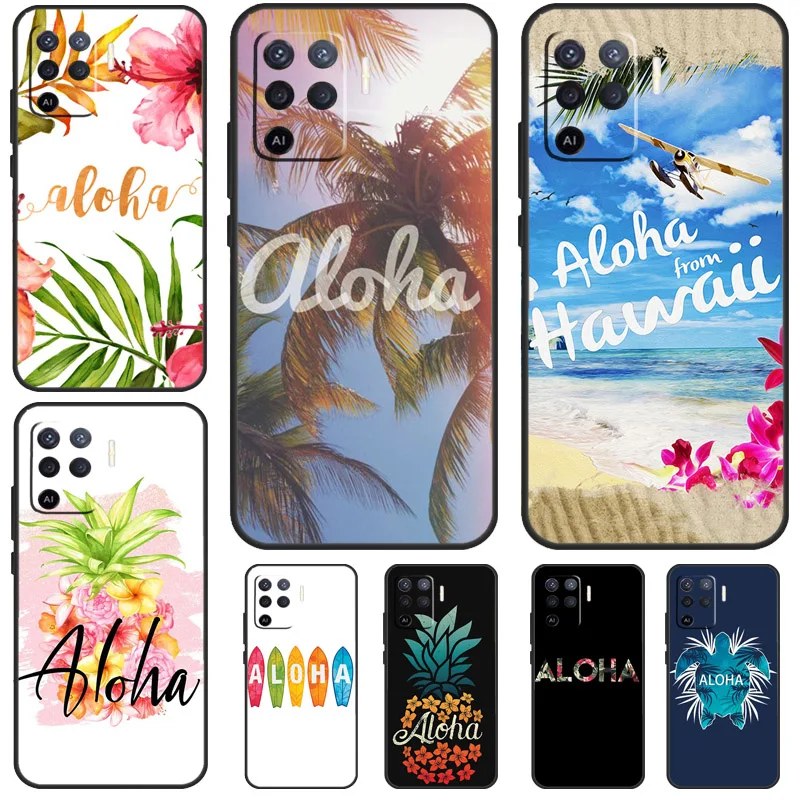 Hawaii Aloha For OPPO A74 A94 A54 A78 A98 A58 A96 A76 A16 A5 A9 A53 A15 A52 A72 A17 A57 A77 A54S Case