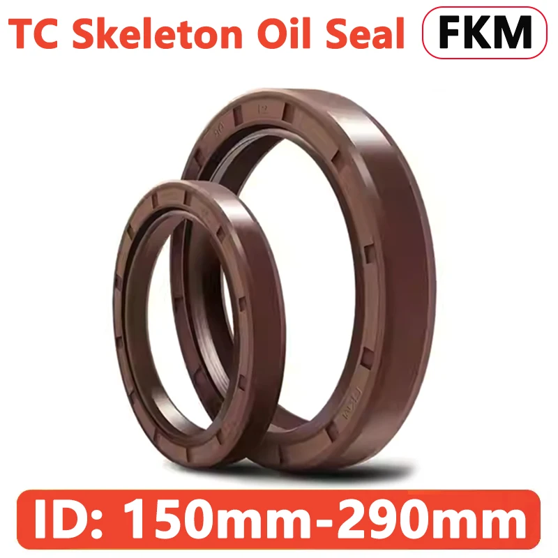 1pcs Inside Diameter 150 160 170 180 190 200 220 230 240 250 260 270 280 290mm Fluorine Rubber Oil Seal FKM TC Skeleton Oil Seal