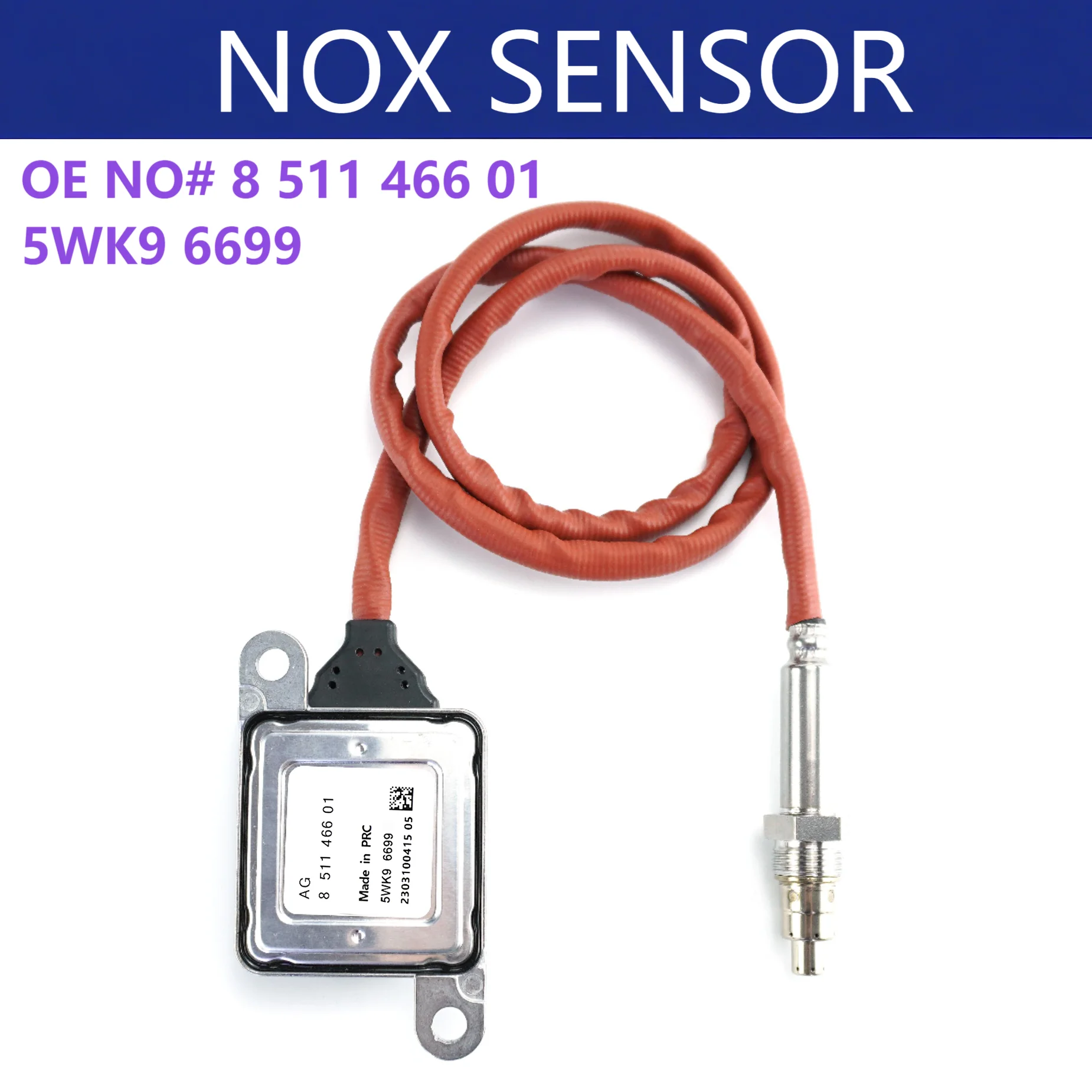 

851146601 5WK96699 5WK9 6699 High Quality New Nitrogen Oxide NOx Sensor for BMW E90 280D 520D F01 F02 F07 F10 F25 F30 X5 35D